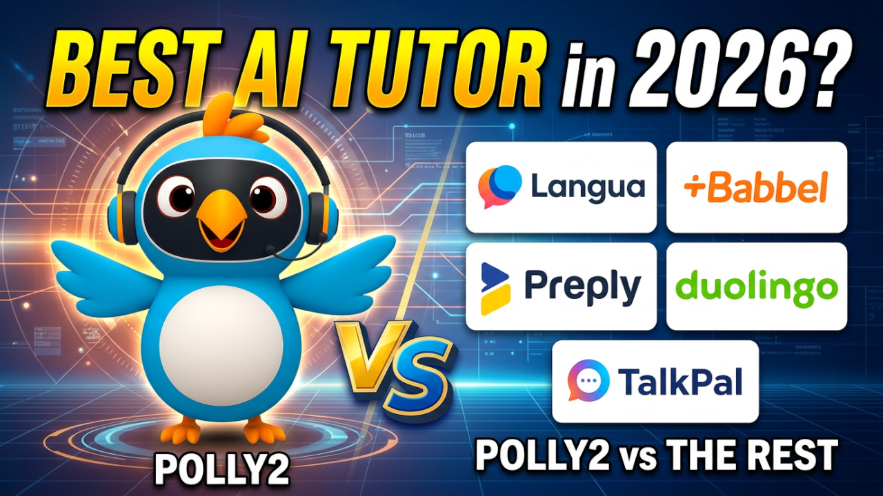 Polly2 vs Langua, Babbel, Preply, Duolingo & TalkPal: Which AI Language Tutor Is Best in 2026?